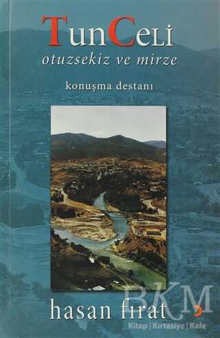 Tunceli Otuzsekiz ve Mirze