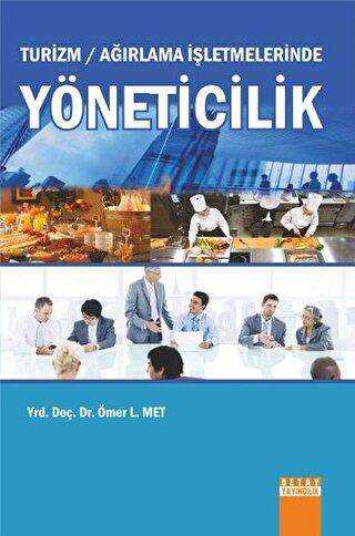 Turizm - Ağırlama İşletmelerinde Yöneticilik