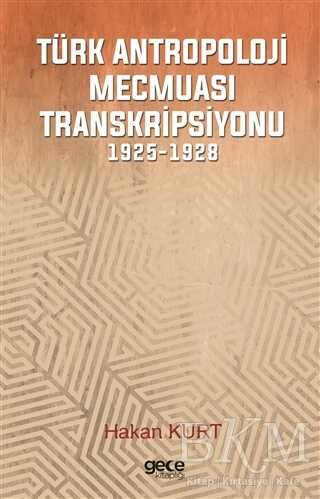 Türk Antropoloji Mecmuası Transkripsiyonu