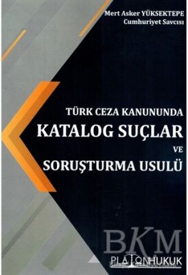 Türk Ceza Kanununda Katalog Suçlar ve Soruşturma Usulü kapağı