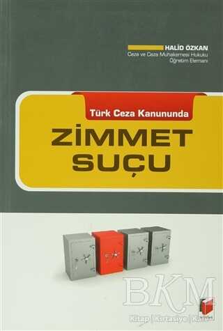 Türk Ceza Kanununda Zimmet Suçu