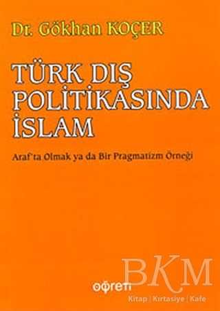 Türk Dış Politikasında İslam