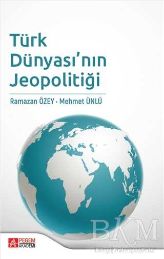 Türk Dünyası’nın Jeopolitiği kapağı