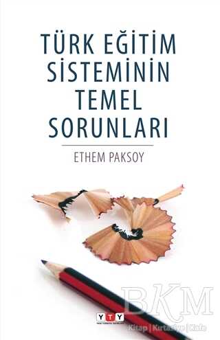 Türk Eğitim Sisteminin Temel Sorunları