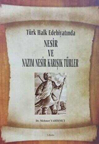Türk Halk Edebiyatında Nesir ve Nazım Nesir Karışık Türler kapağı