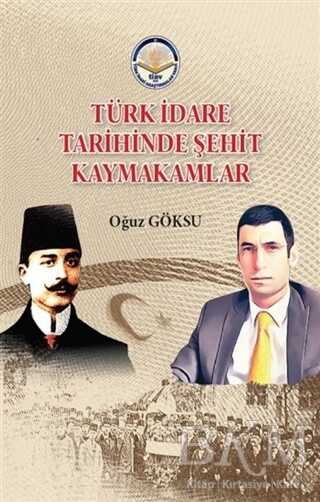 Türk İdare Tarihinde Şehit Kaymakamlar kapağı