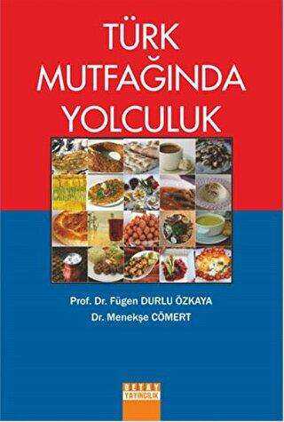 Türk Mutfağında Yolculuk