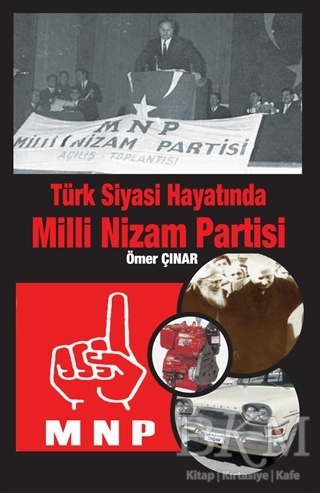 Türk Siyasi Hayatında Milli Nizam Partisi