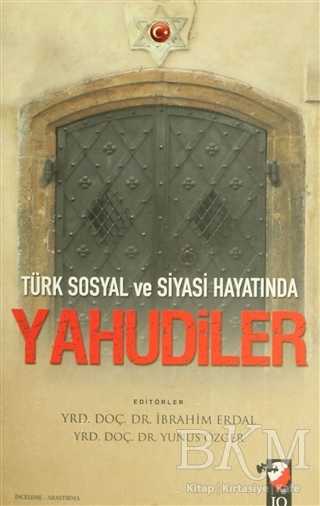 Türk Sosyal ve Siyasi Hayatında Yahudiler