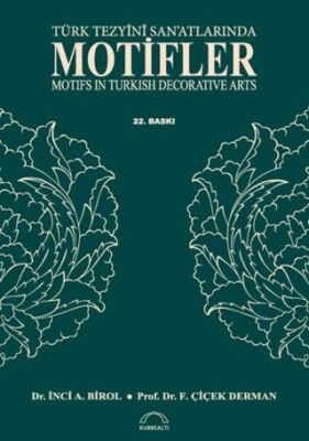 Türk Tezyini San`atlarında Motifler