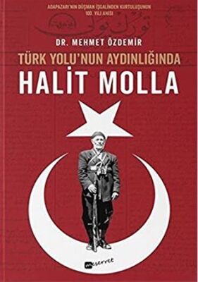 Türk Yolu’nun Aydınlığında Halit Molla kapağı