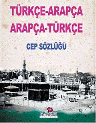 Türkçe-Arapça - Arapça-Türkçe Cep Sözlüğü