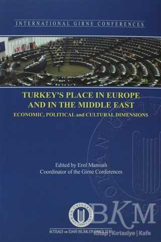 Turkey’s Place in Europe and in The Middle East