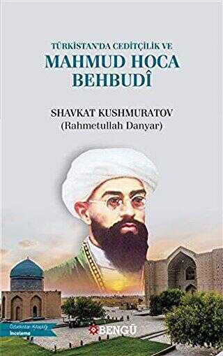 Türkistan’da Ceditçilik ve Mahmud Hoca Behbudi kapağı