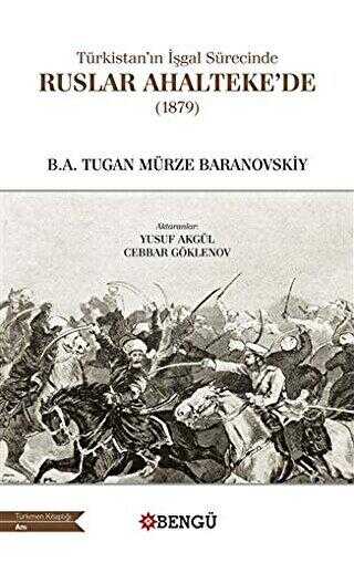 Türkistan’ın İşgal Sürecinde Ruslar Ahalteke’de 1879 kapağı