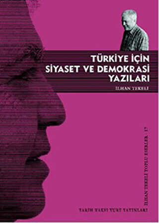 TÜRKİYE İÇİN SİYASET VE DEMOKRASİ YAZILARI