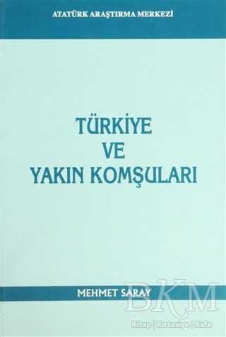 Türkiye ve Yakın Komşuları