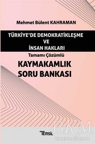 Temsil Kitap Türkiye`de Demokratikleşme ve İnsan Hakları - Tamamı Çözümlü Kaymakamlık Soru Bankası kapağı