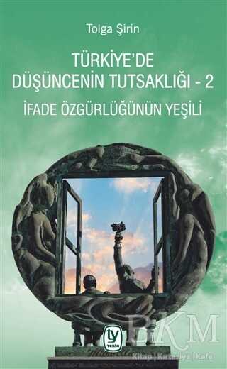 Türkiye’de Düşüncenin Tutsaklığı 2 kapağı