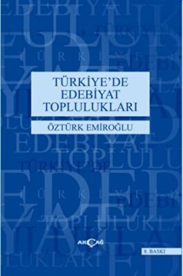 Türkiye’de Edebiyat Toplulukları