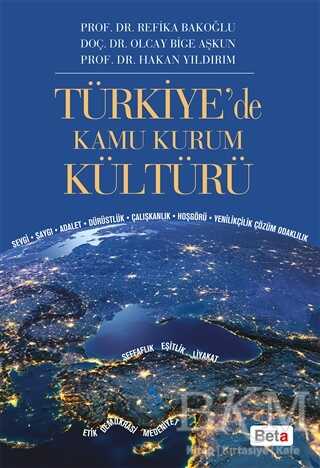 Türkiye`de Kamu Kurum Kültürü