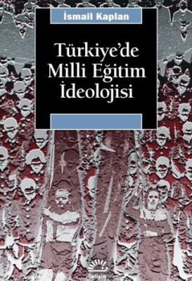 Türkiye’de Milli Eğitim İdeolojisi