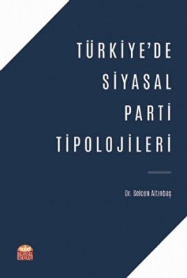 Türkiye`de Siyasal Parti Tipolojileri kapağı