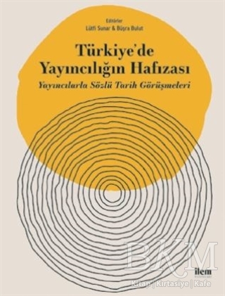 Türkiye`de Yayıncılığın Hafızası kapağı