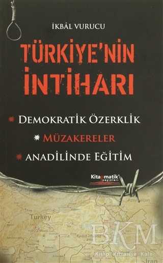 Türkiye`nin İntiharı