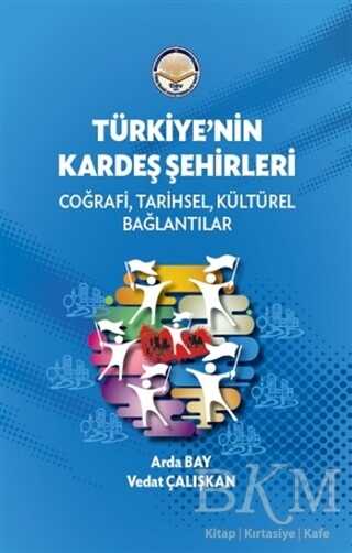 Türkiye`nin Kardeş Şehirleri kapağı