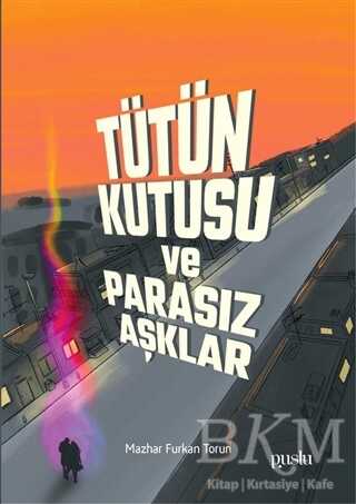 Tütün Kutusu ve Parasız Aşklar kapağı