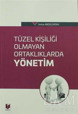 Tüzel Kişiliği Olmayan Ortaklıklarda Yönetim