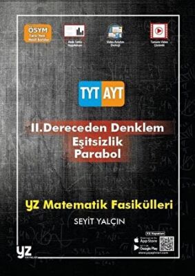 YZ YKS TYT AYT 2. Dereceden Denklem Eşitsizlik Parabol kapağı