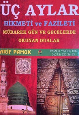 Üç Aylar Hikmeti ve Fazileti Fihristli Üç Aylar-001 kapağı