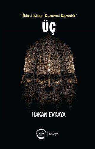 Üç "İkinci Kitap: Kusursuz Karanlık" kapağı