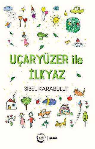 Uçaryüzer İle İlkyaz kapağı