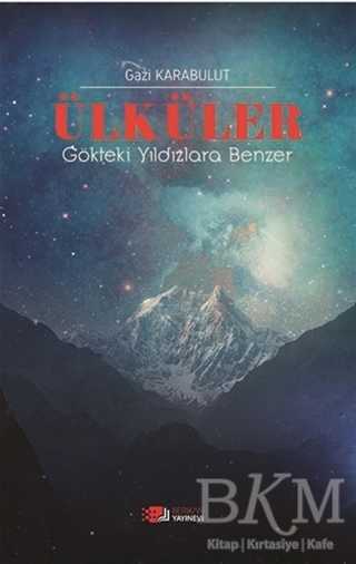 Ülküler Gökteki Yıldızlara Benzer