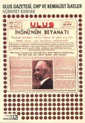 Ulus Gazetesi, CHP ve Kemalist İlkeler