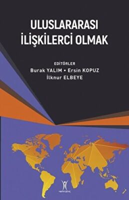 Uluslararası İlişkilerci Olmak kapağı