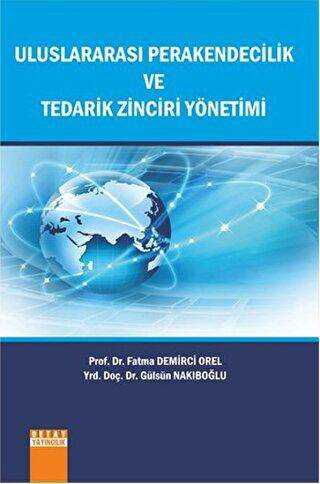 Uluslararası Perakendecilik ve Tedarik Zinciri Yönetimi