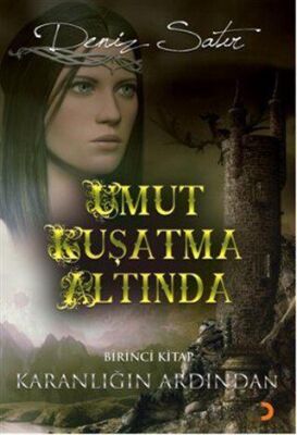 Umut Kuşatma Altında