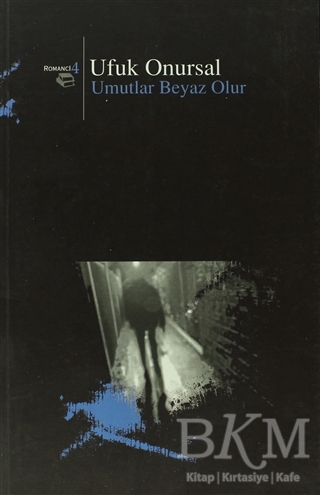 Umutlar Beyaz Olur