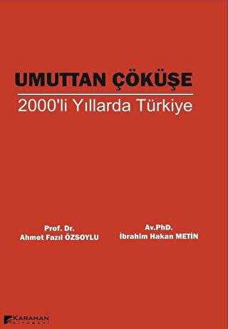 Umuttan Çöküşe 2000`li Yıllarda Türkiye kapağı