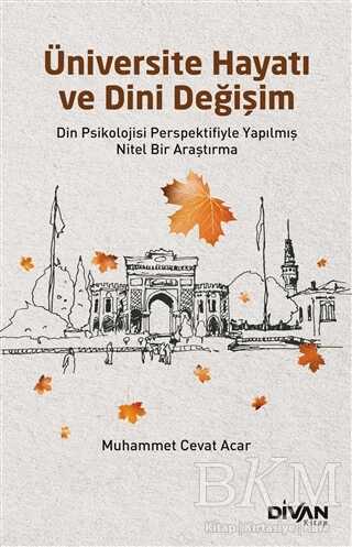 Üniversite Hayatı ve Dini Değişim kapağı