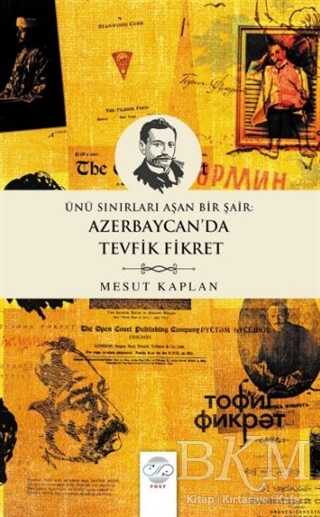 Ünü Sınırları Aşan Bir Şair: Azerbaycan’da Tevfik Fikret kapağı