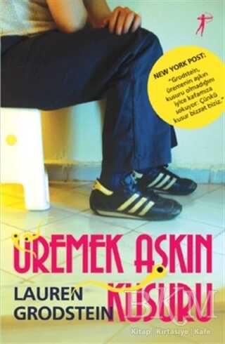 Üremek Aşkın Kusuru