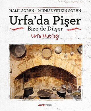Urfa`da Pişer Bize de Düşer