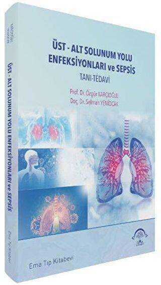 Üst-Alt Solunum Yolu Enfeksiyonları ve Sepsis kapağı