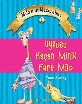 Uykusu Kaçan Minik Fare Milo