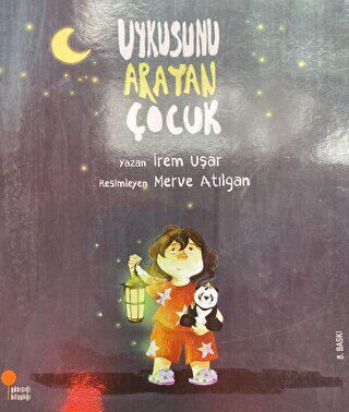 Uykusunu Arayan Çocuk